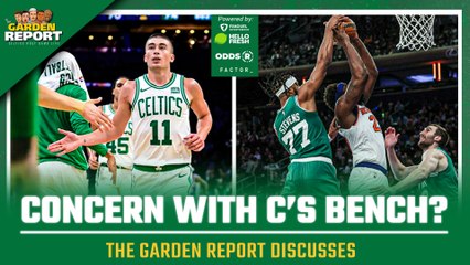 Should Celtics Fans be Worried about BENCH Struggles?