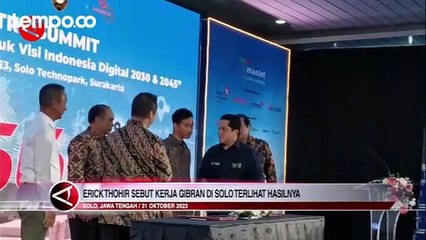 Erick Thohir Sebut Kerja Gibran di Solo Terlihat Hasilnya