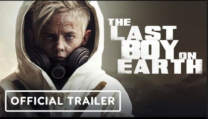 The Last Boy on Earth | Official Trailer - Sam Hoare, Arben Bajraktaraj, John Bubniak