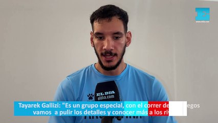Tayarek Gallizi: "Es un grupo especial, con el correr de los Juegos vamos a pulir los detalles y conocer más a los rivales"
