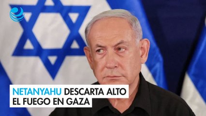 Netanyahu descarta alto el fuego en Gaza mientras la situación humanitaria se deteriora