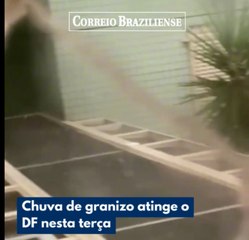 Chuva de granizo atinge o DF nesta terça