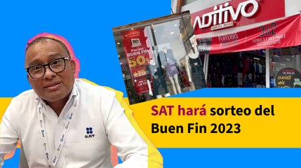SAT Anuncia Sorteo Especial del Buen Fin 2023 🎉