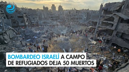 Bombardeo israelí a campo de refugiados deja 50 muertos