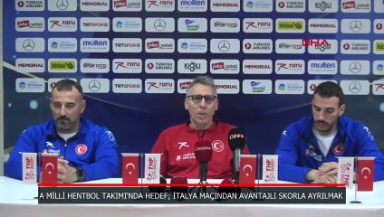 A Milli Hentbol Takımı'nda hedef İtalya maçından avantajlı skorla ayrılmak