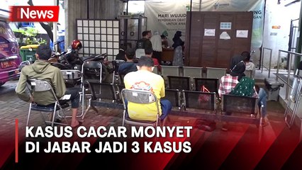 Update! Temuan Kasus Cacar Monyet di Jabar Bertambah Jadi 3 Kasus