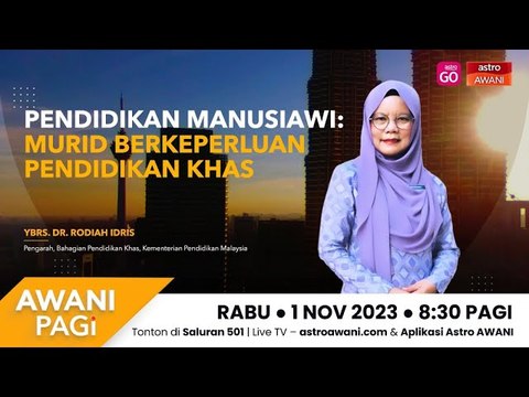 AWANI Pagi: Pendidikan Manusiawi - Murid berkeperluan pendidikan khas