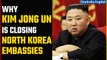 North Korea's Global Retreat: Closure of Embassies Signals Economic Struggles | Oneindia News