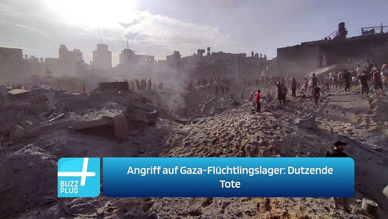 Angriff auf Gaza-Flüchtlingslager: Dutzende Tote