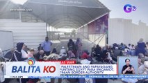 81 Sugatan na Palestinian ang papayagang makatawid papuntang Egypt para ipagamot, ayon sa Palestinian Border Authority | BK