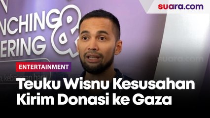 Teuku Wisnu Ungkap Sulitnya Kirim Donasi ke Gaza Sejak Dibombardir Pasukan Israel