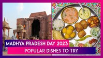 Madhya Pradesh Day 2023: Poha, Dal Bafla & Other Dishes To Try Out On Madhya Pradesh Foundation Day