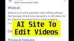 AI enabled website to edit videos for free