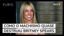 Como o machismo quase destruiu Britney Spears