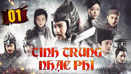 TINH TRUNG NHẠC PHI - Tập 01 - Thuyết Minh