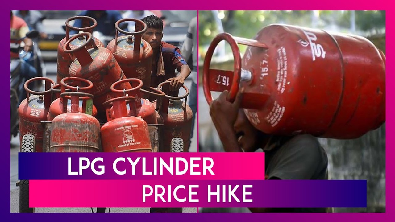 LPG Cylinder Price Hike Prices Of 19 Kg Commercial Gas Cylinder Hiked