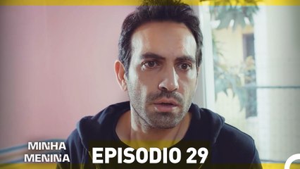 Minha Menina Parte 29 (Dublagem em Português)