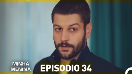 Minha Menina Parte 34 (Dublagem em Português)