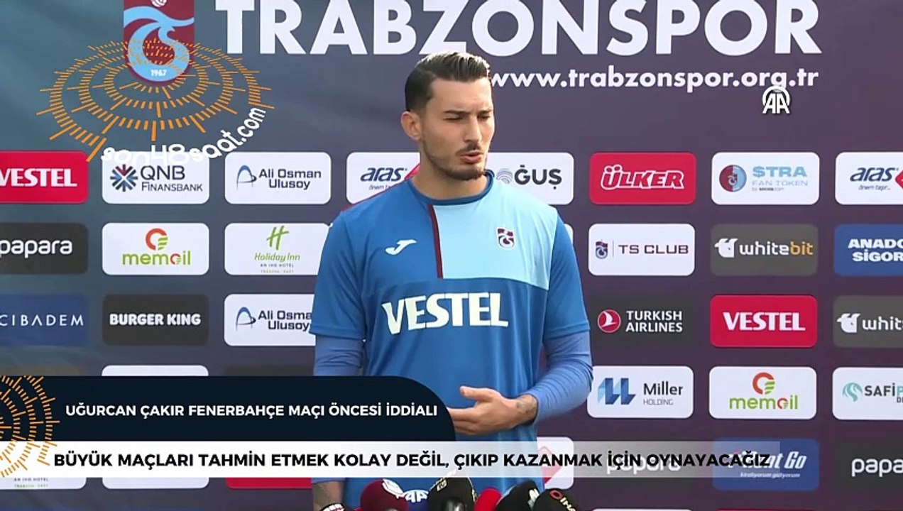 Trabzonspor'un kaptanı Uğurcan Çakır, Fenerbahçe maçı öncesi iddialı