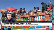Afghan refugees detained and deported in Pakistan as deadline expires