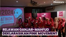 Kaum Perempuan Diperhitungkan di Pilpres, Relawan Ganjar-Mahfud Deklarasikan PINK Movement