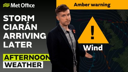Met Office Afternoon Weather Forecast 01/11/23 - Storm Ciarán to bring strong winds