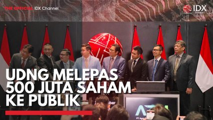 UDNG Melepas 500 Juta Saham ke Publik