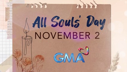 Buong pusong paggunita sa mga namayapa ngayong All Souls' Day