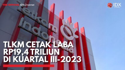 TLKM Cetak Laba Rp19,4 Triliun di Kuartal III-2023