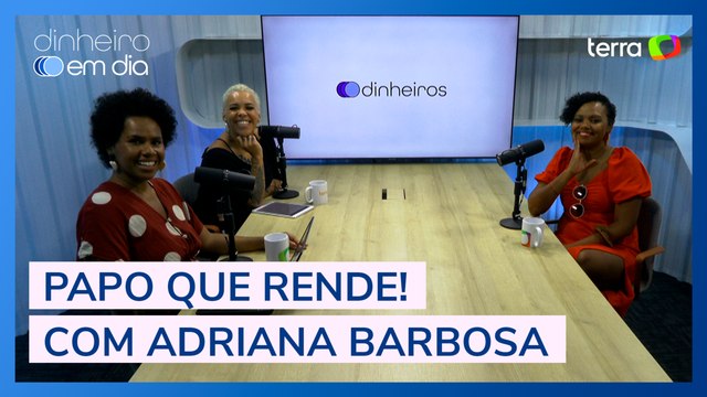 Papo que Rende com Adriana Barbosa, fundadora da Feira Preta