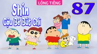 SHIN CẬU BÉ BÚT CHÌ - Tập 87 (Lồng Tiếng) | FULL HD Phim Hoạt Hình Hay Nhất 2023