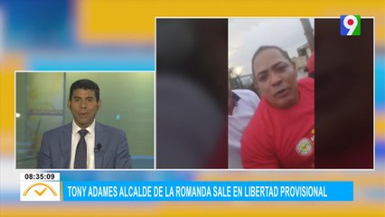 Tony Adamas Alcalde de La Romana sale en libertad provisional | El Despertador
