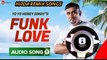 yo yo honey singh funk love ❤ slowed-Reverb | funk love lofi remix | hijda remix songs | audio songs