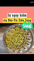 Sự nguy hiểm của đèn pin siêu sáng