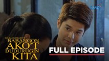 Babangon Ako At Dudurugin Kita: Full Episode 27 (Stream Together)