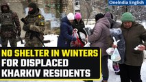 Russia-Ukraine War: Displaced Kharkiv residents face second winter without shelter | Oneindia