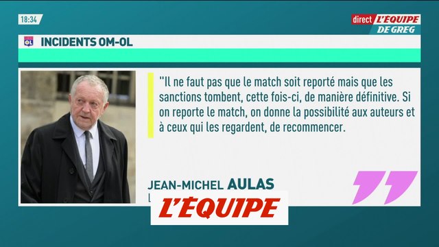 Aulas : « La prochaine fois, il y aura des morts » - Foot - L1 - OM-OL