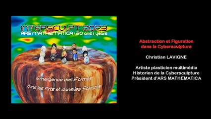 Christian LAVIGNE - Abstraction et Figuration dans la Cybersculpture
