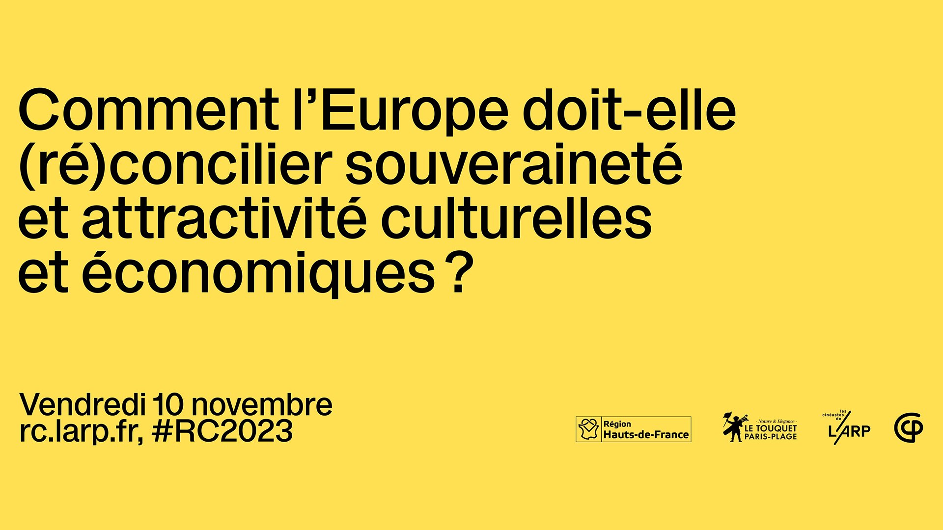 RC2023 - Comment l’Europe doit-elle (ré)concilier souveraineté et attractivité culturelles et économ