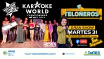 #Teloneros  Invitados Finalistas Karaoke World Championships México 2023  Con Heder López
