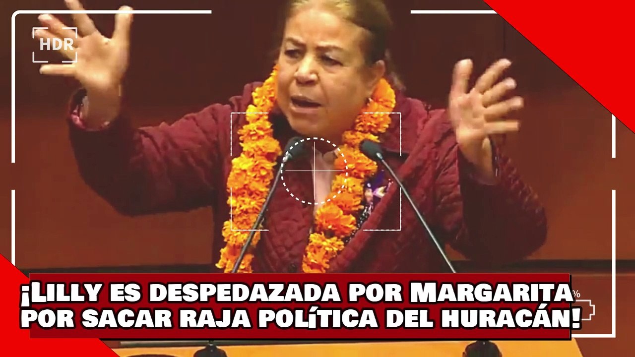 VEAN! ¡Lilly Téllez es despedazada por Margarita Valdez por sacar raja política del huracán!