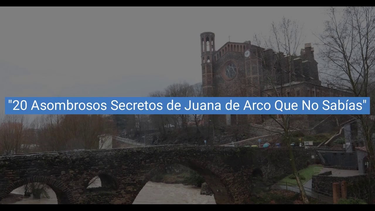 ¡Asombroso! Juana de Arco y sus Secretos