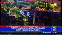 Pese a estado de emergencia: Discotecas de SJL operaron hasta altas horas de la noche por Halloween