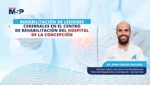 Rehabilitación de lesiones cerebrales en el Centro de Rehabilitación del Hospital de la Concepción
