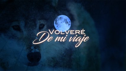 Los Temerarios - Volveré De Mi Viaje (LETRA)