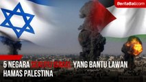 5 Negara Sekutu Israel yang Bantu Lawan Hamas Palestina