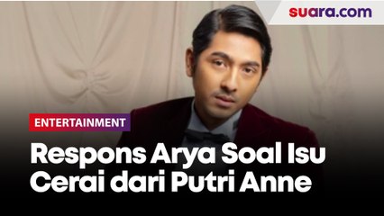 Respons Arya Saloka Dikonfirmasi soal Isu Cerai dari Putri Anne