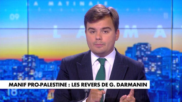 L'édito de Gauthier Le Bret : «Manif pro-palestine : les revers de Gérald Darmanin»