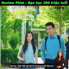 Bạn Học 200 Triệu Tuổi - Tập 5