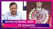 Delhi Chief Minister Arvind Kejriwal To Skip Enforcement Directorate Summons In Liquor Scam Case